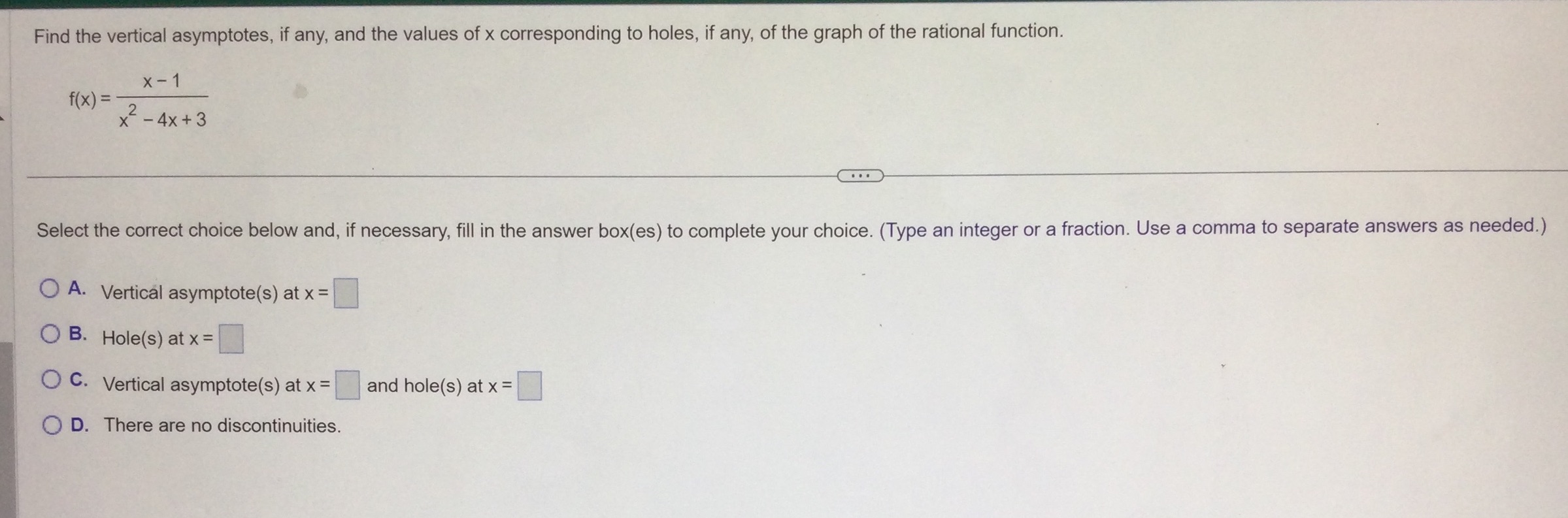 Find the vertical asymptotes, if any, and the
