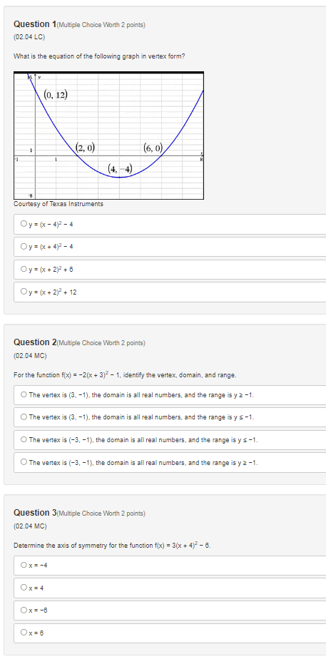 Question 1(Multiple Choice Worth 2 points) (02.04