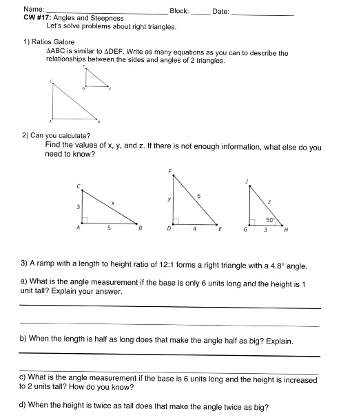 Name: Block: Dale: CW #17: Angles and Steepness