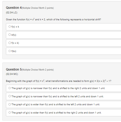 Question 1(Multiple Choice Worth 2 points) (02.04