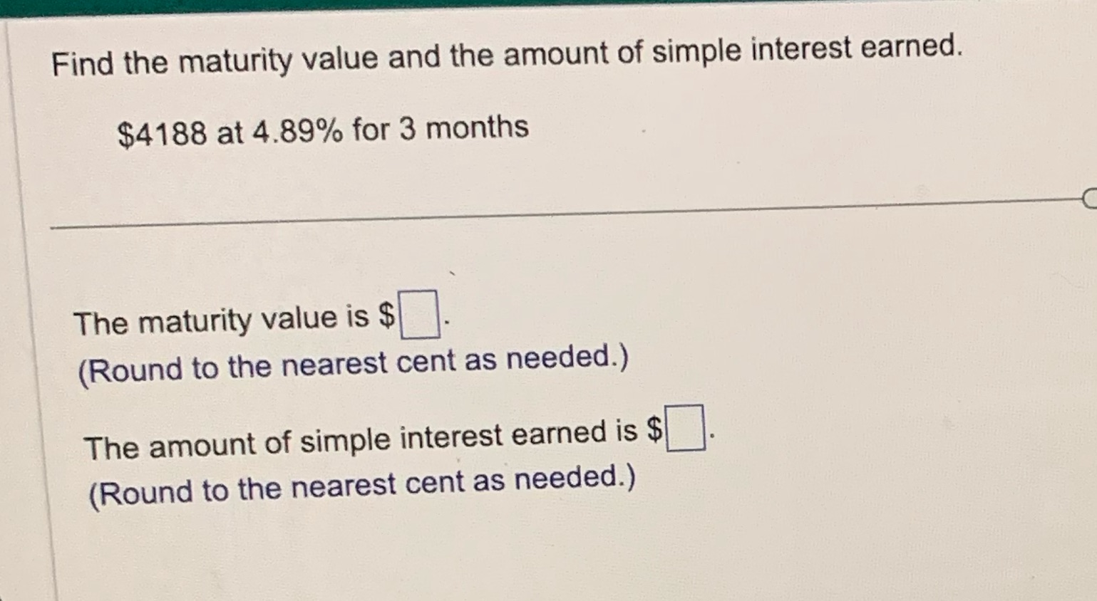 Find the maturity value and the amount of simple