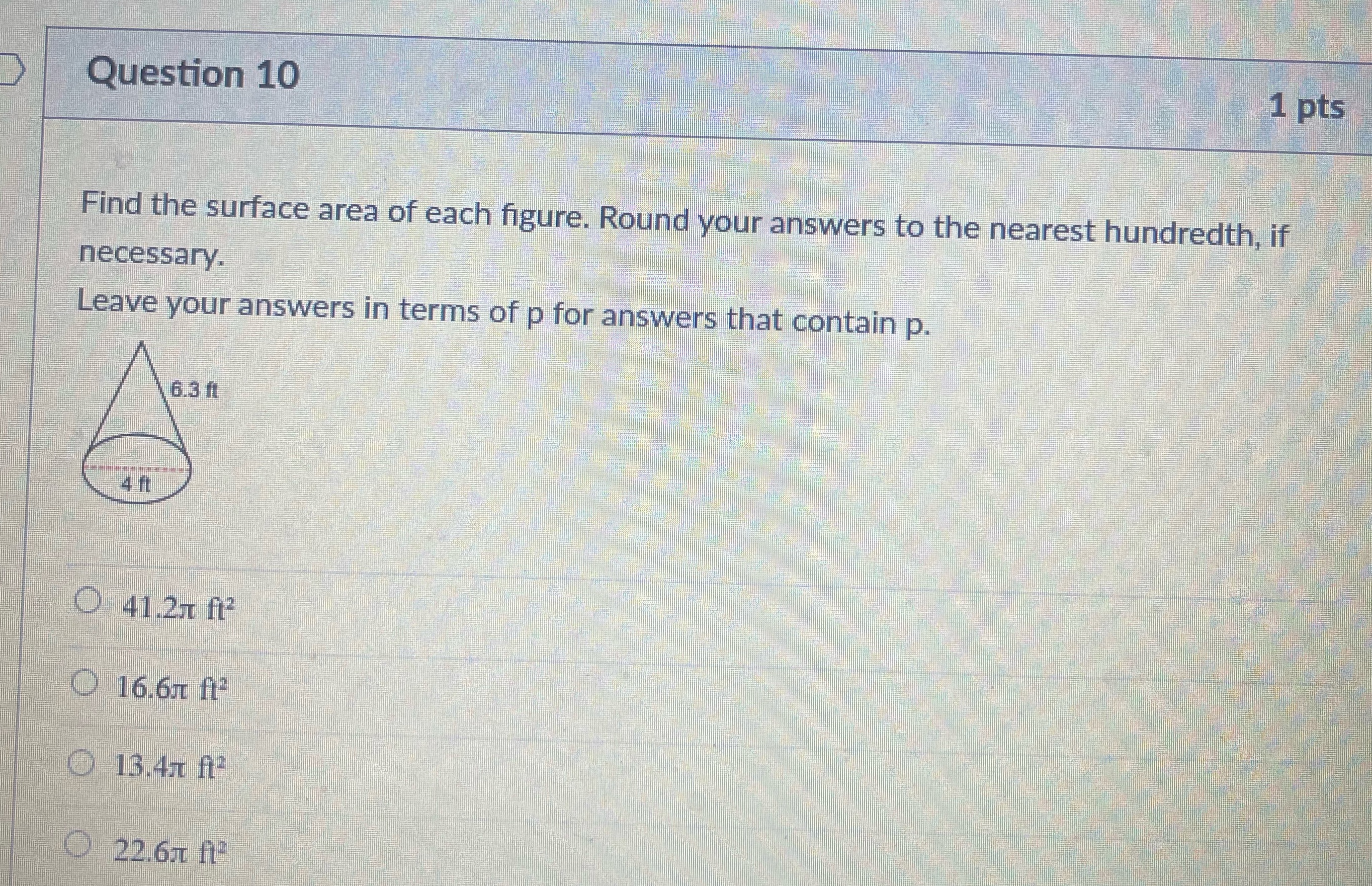 Please help with answer Question 10 1 pts Find