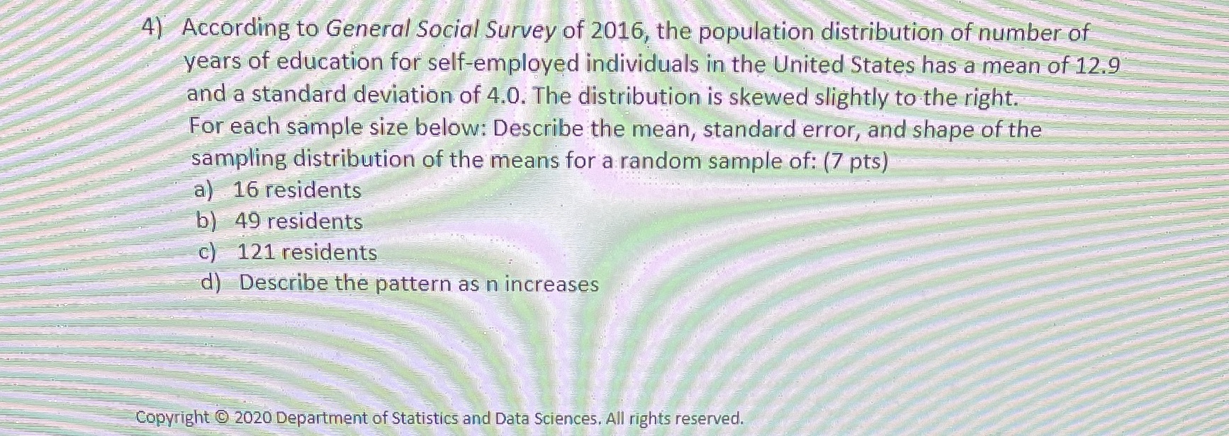 Please help it's due today 4) According to