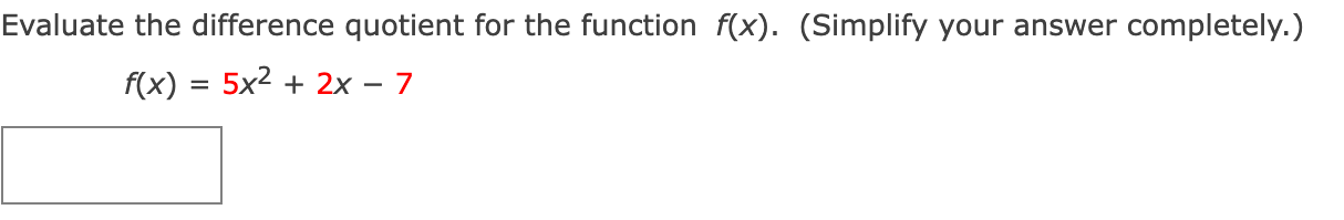 Evaluate the difference quotient for the function