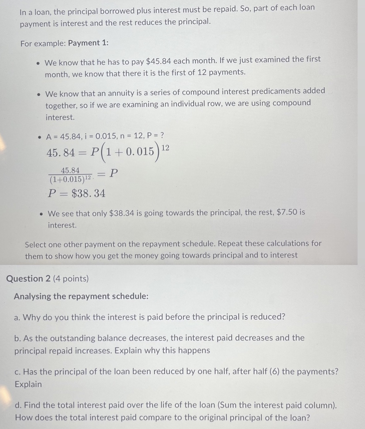 Question 3Making changes to the loan: a.) Predict