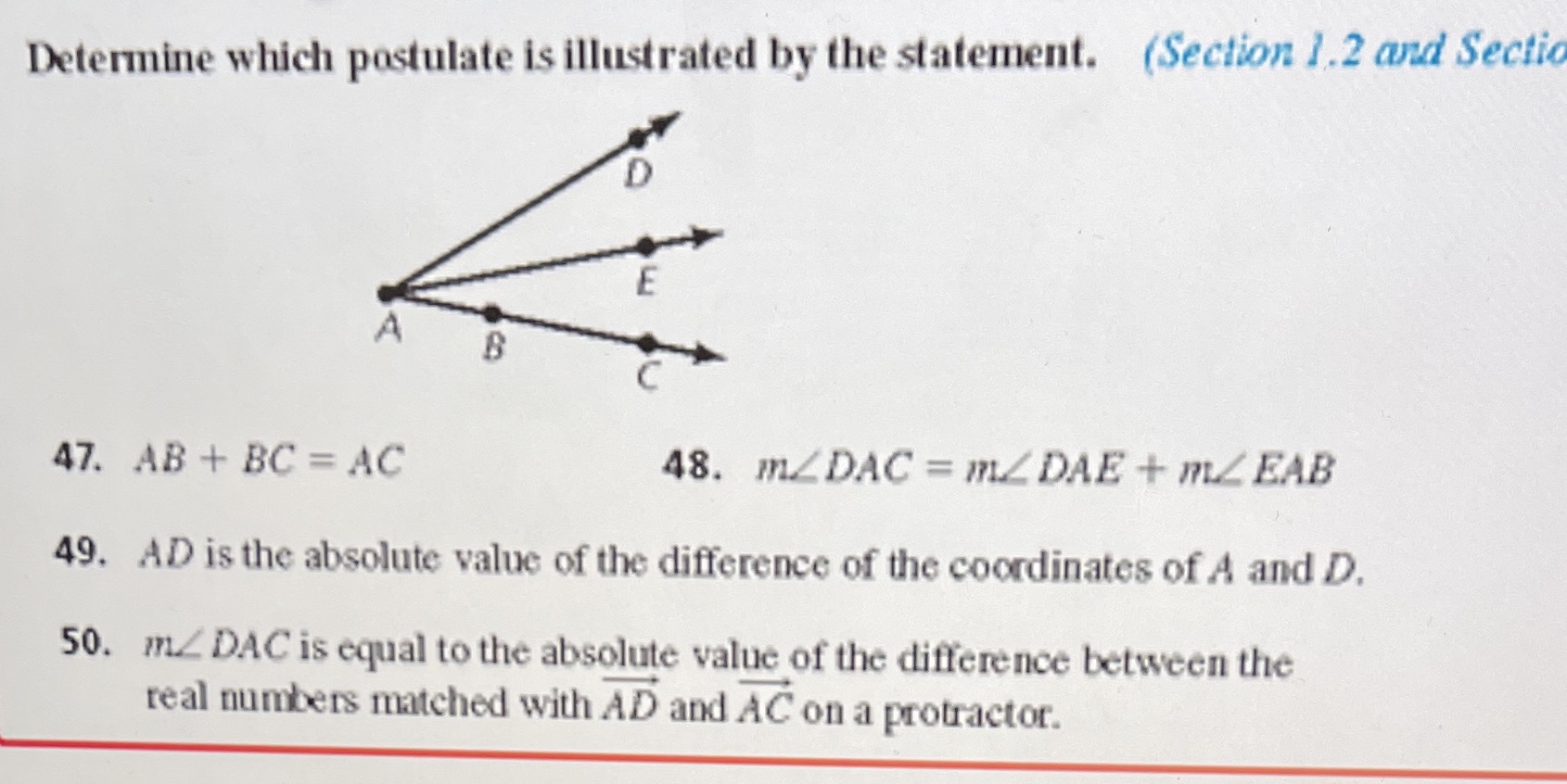 Determine which postulate is illustrated by the