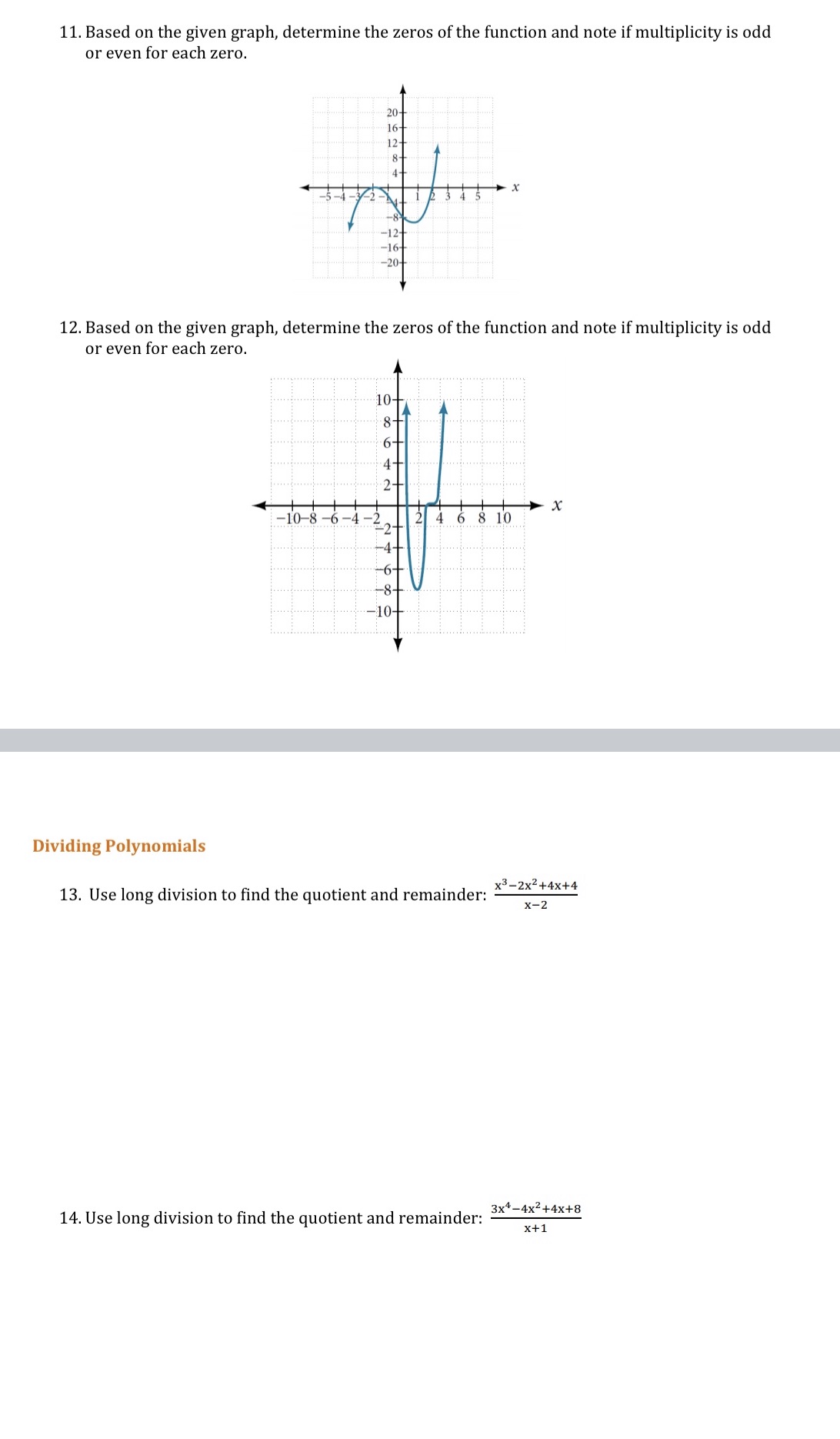 Please help with 11-14. Please show your work so