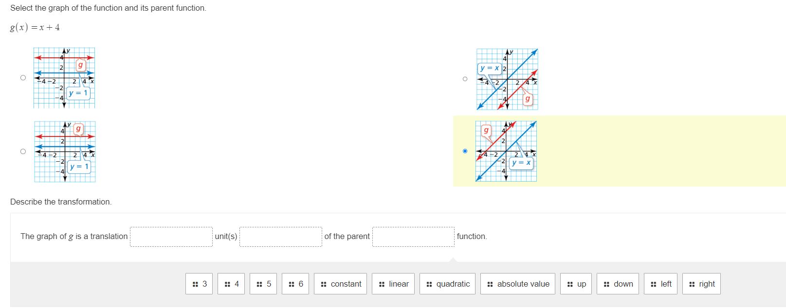 Question 1: Select the graph of the function and
