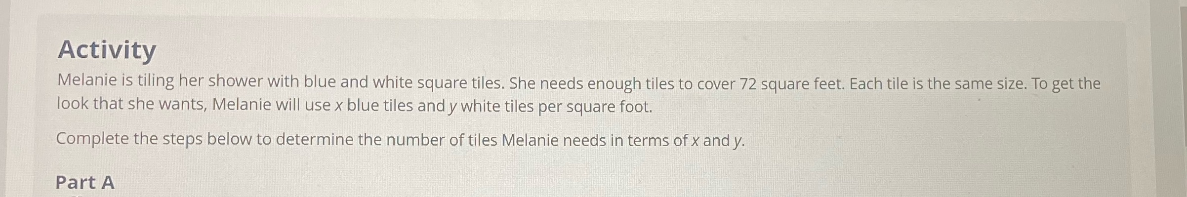 Activity Melanie is tiling her shower with blue