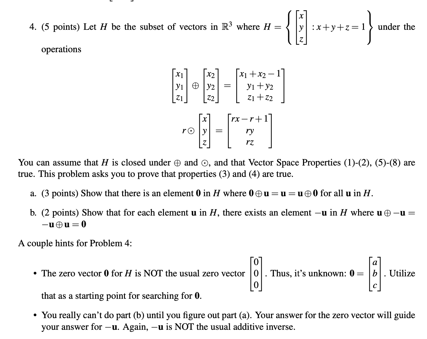 JC 4. (5 points) Let H be the subset of vectors