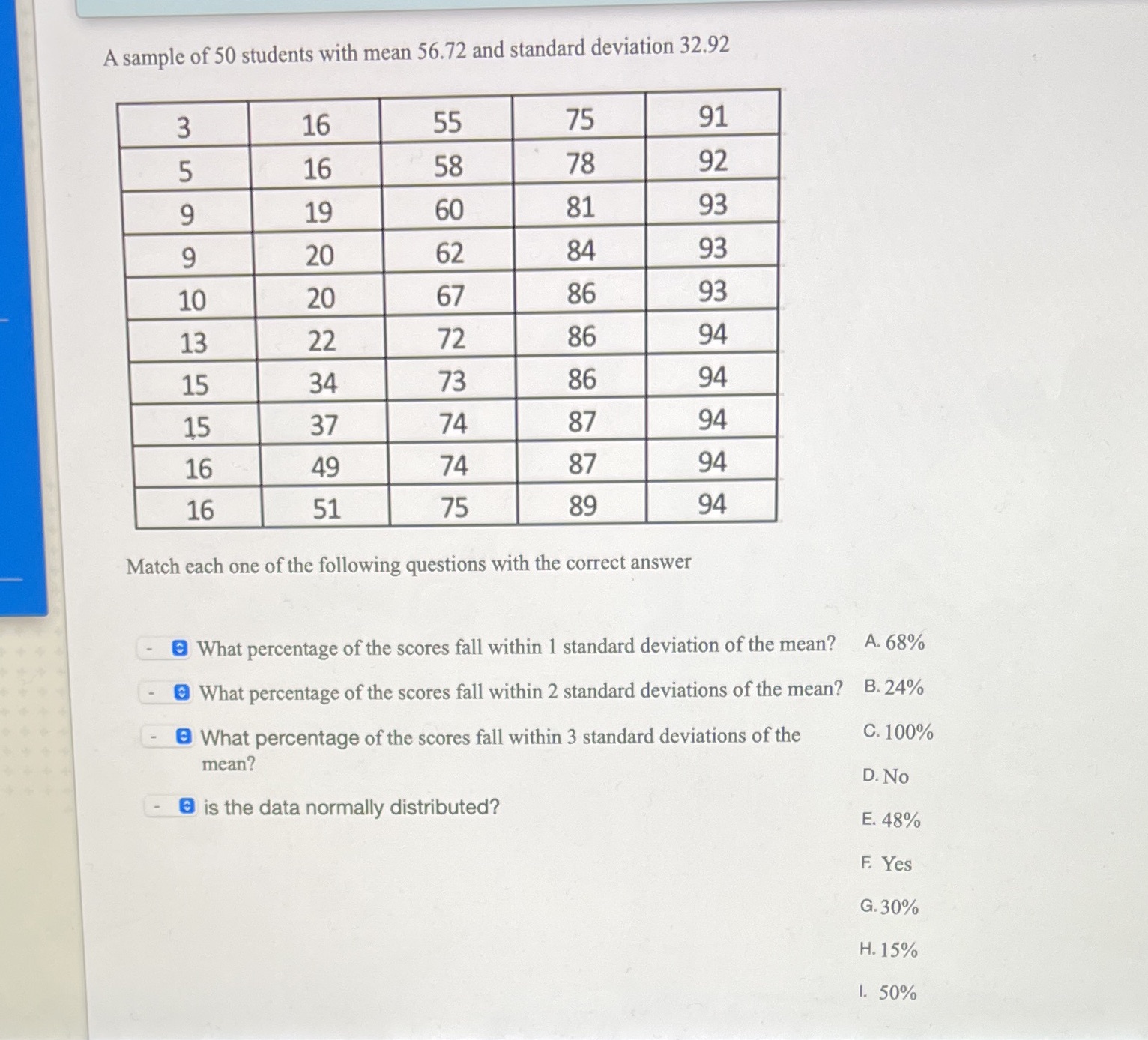 Match each one of the following questions with