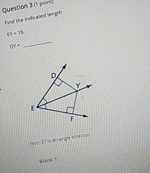 EY is a angle bisector Question 3 (1 point) Find