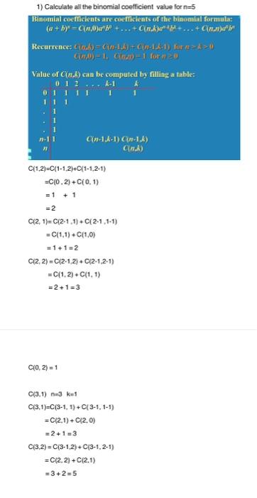 1) Calculate all the binomial coefficient value