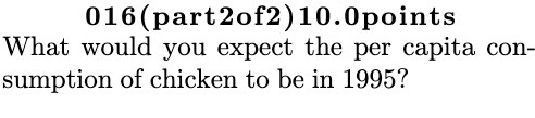 016 (part2of2 ) 10.0points What would you expect
