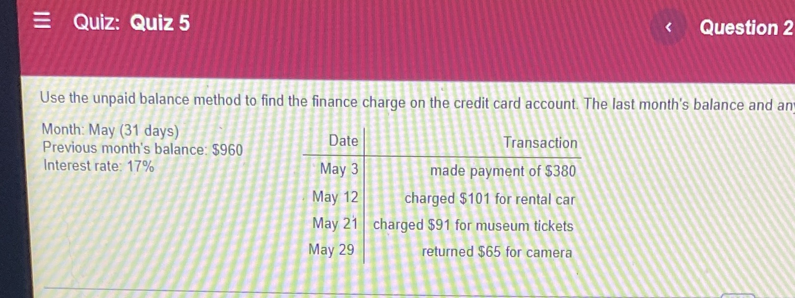 = Quiz: Quiz 5 < Question 2 Use the unpaid