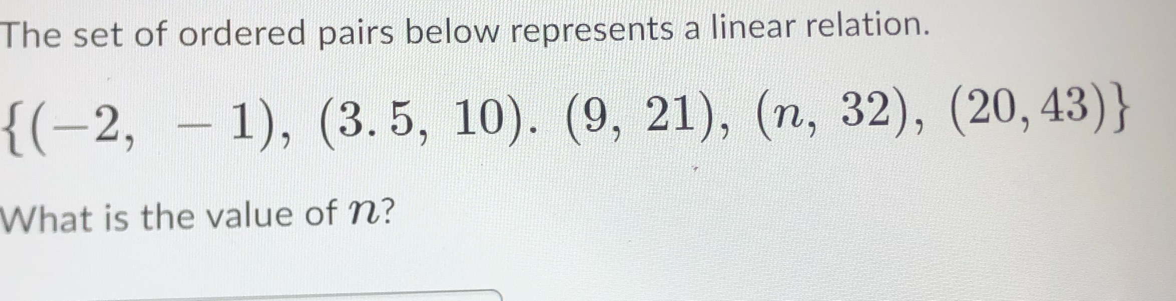 The set of ordered pairs below represents a
