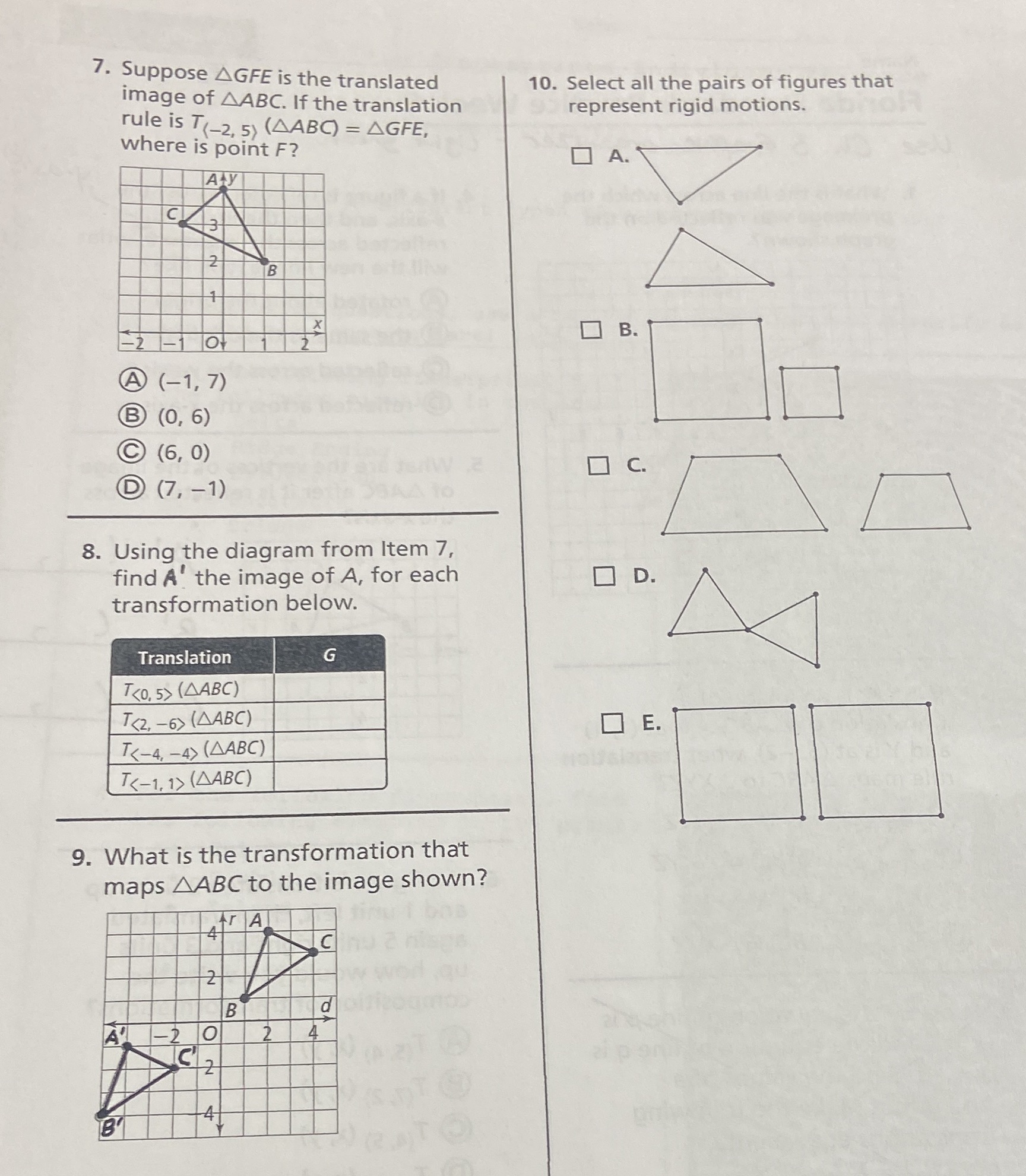 7. Suppose AGFE is the translated image of AABC.