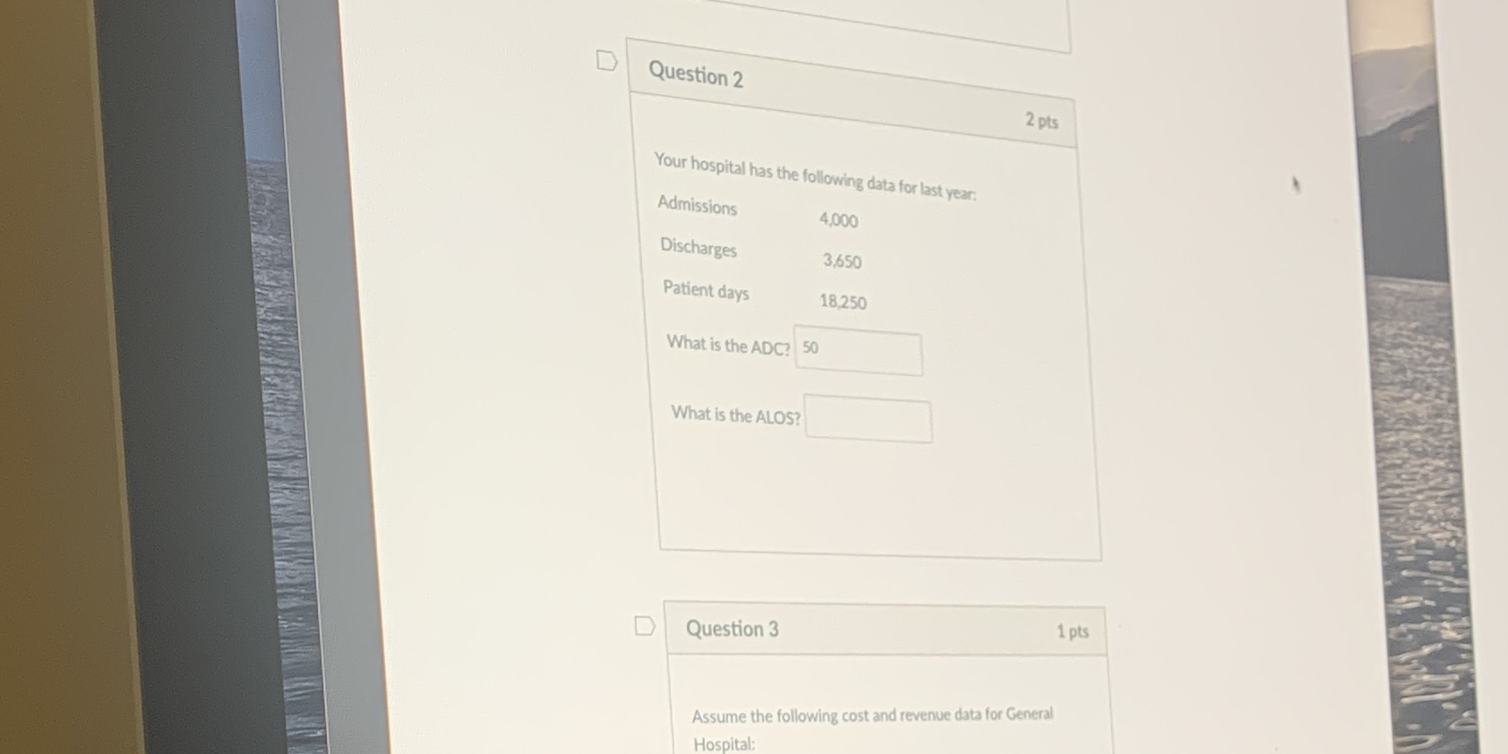 D Question 2 2 pts Your hospital has the