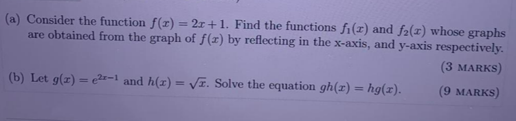 (a) Consider the function f(x) = 2x + 1. Find the