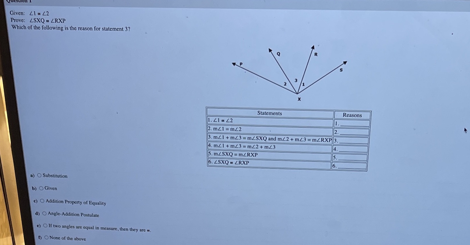 Given: 21 = 42 Prove: LSXQ = LRXP Which of the