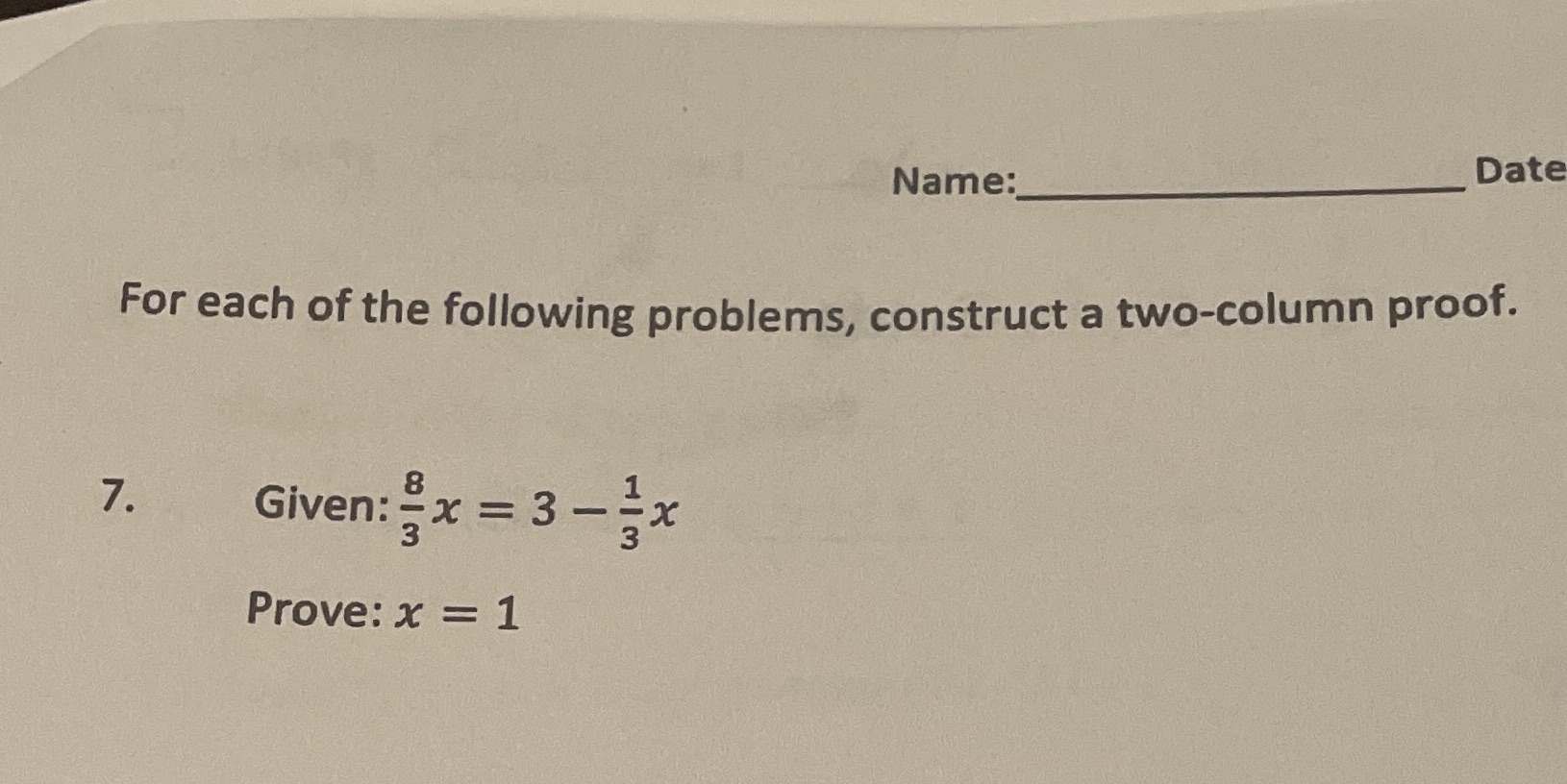 With 2 column proof Name: Date For each of the