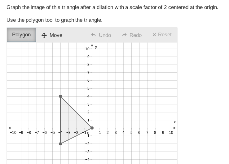 Graph the image of this triangle after a dilation