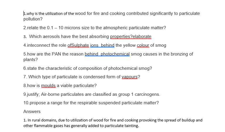 1.why is the utilization of the wood for fire and