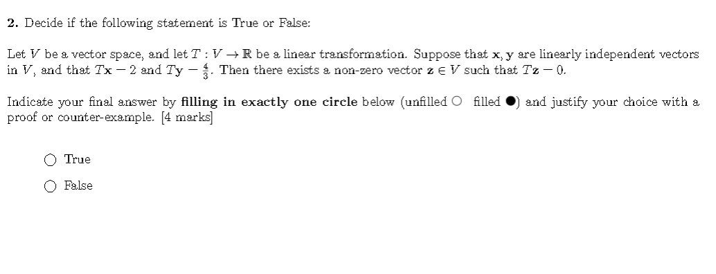 2. Decide if the following statement is True or