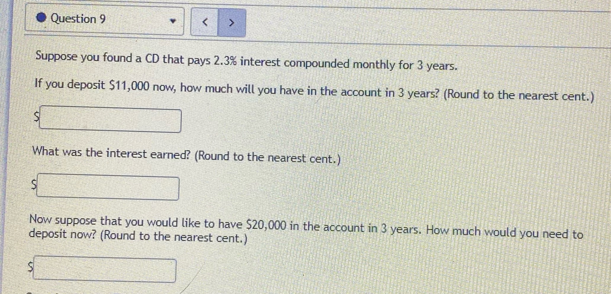 Question 9 < Suppose you found a CD that pays