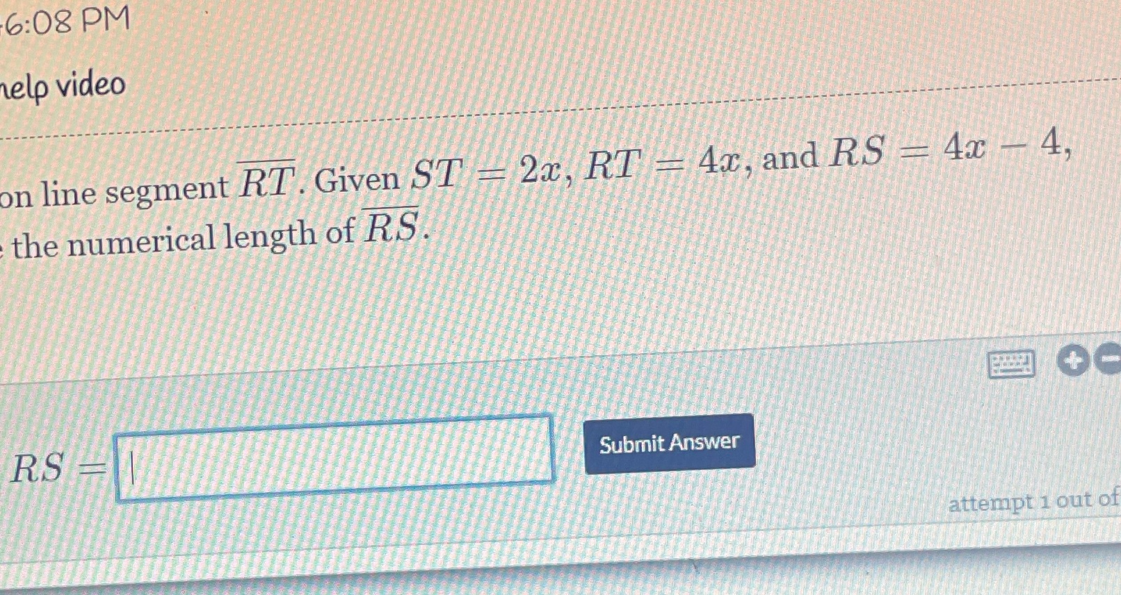 Point S is on line segment 6:08 PM help video on