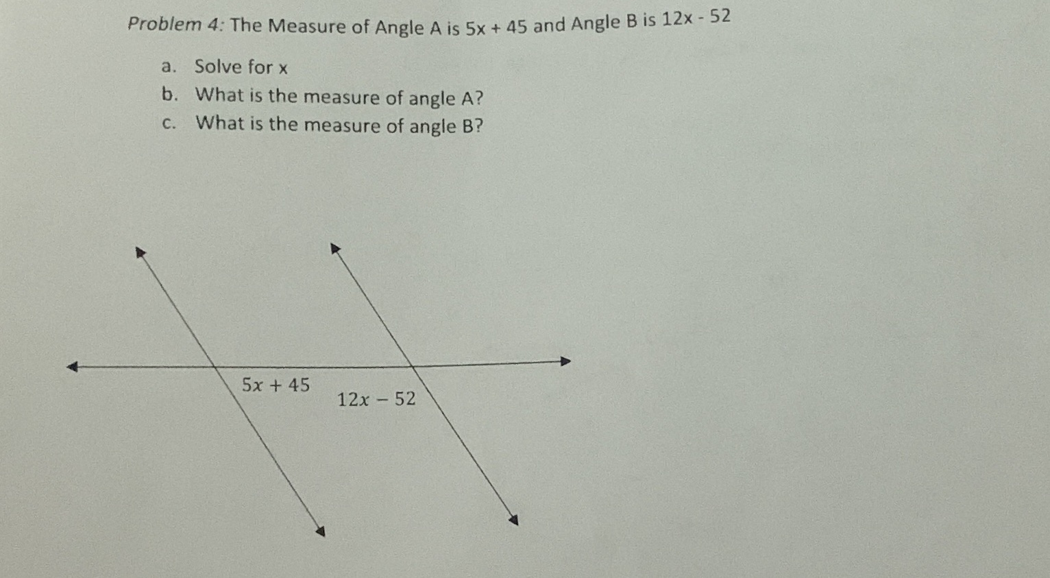 Problem 4: The Measure of Angle A is 5x + 45 and