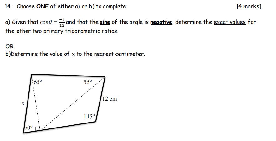 14. Choose ONE of either a) or b) to complete. [4