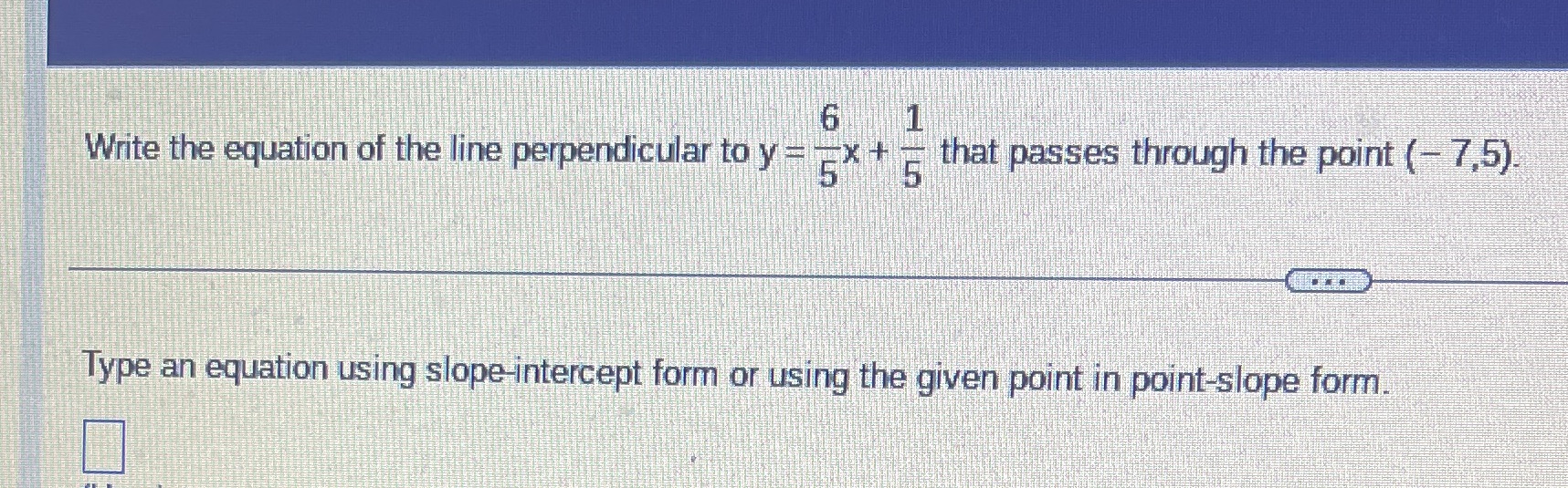 Write the equation of the line perpendicular to y