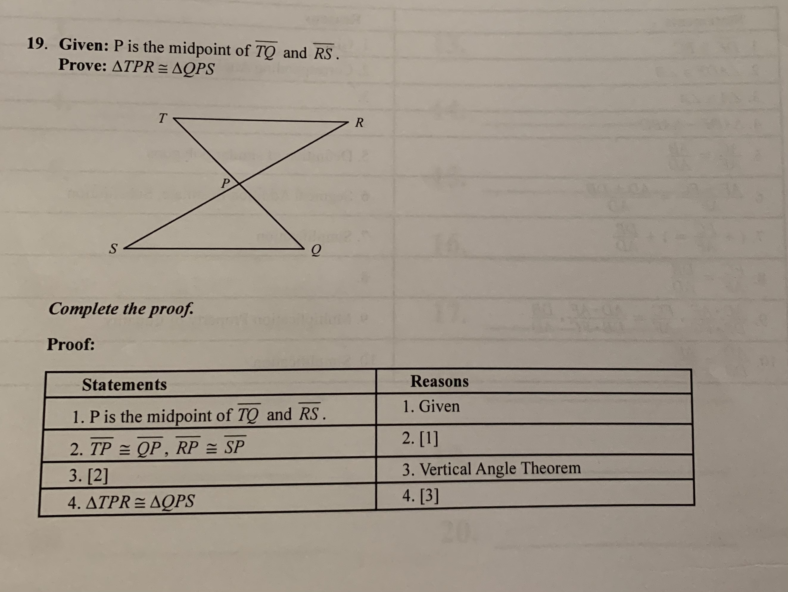 19. Given: P is the midpoint of TO and RS .
