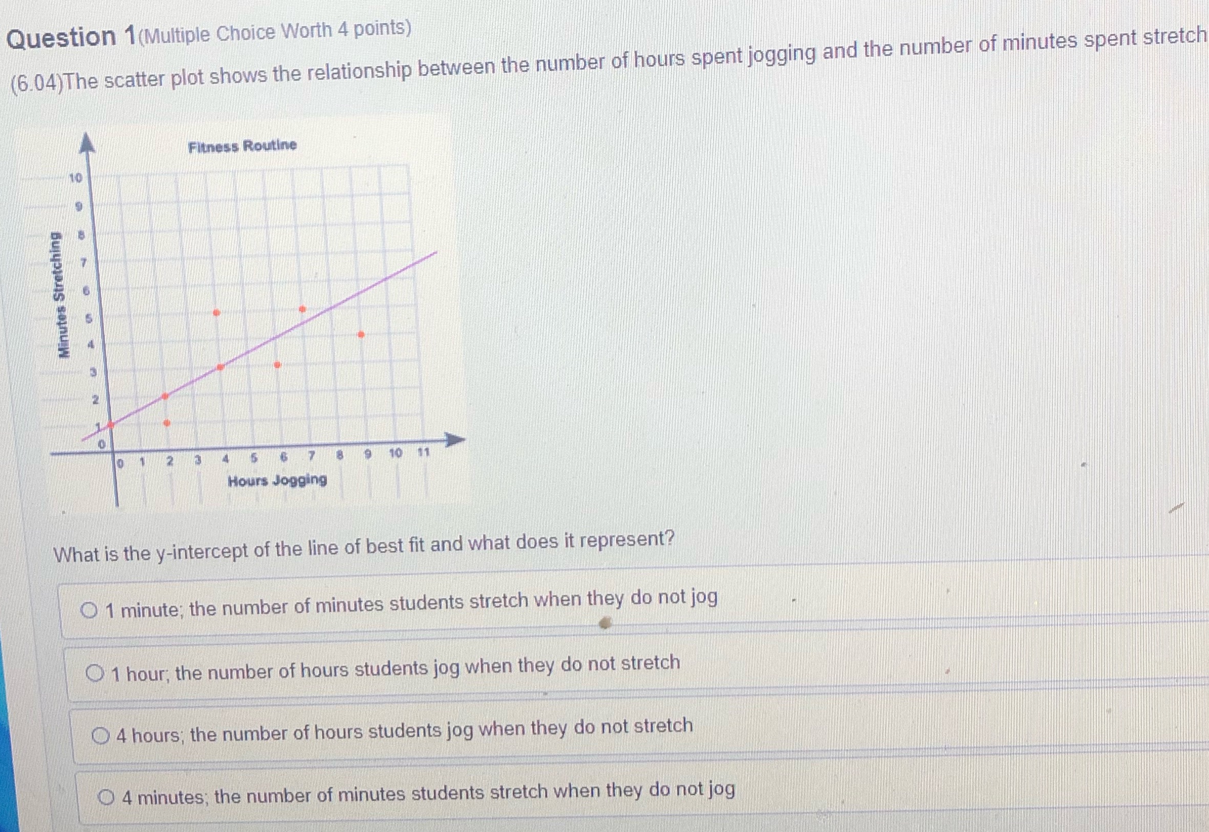 Question 1(Multiple Choice Worth 4 points)