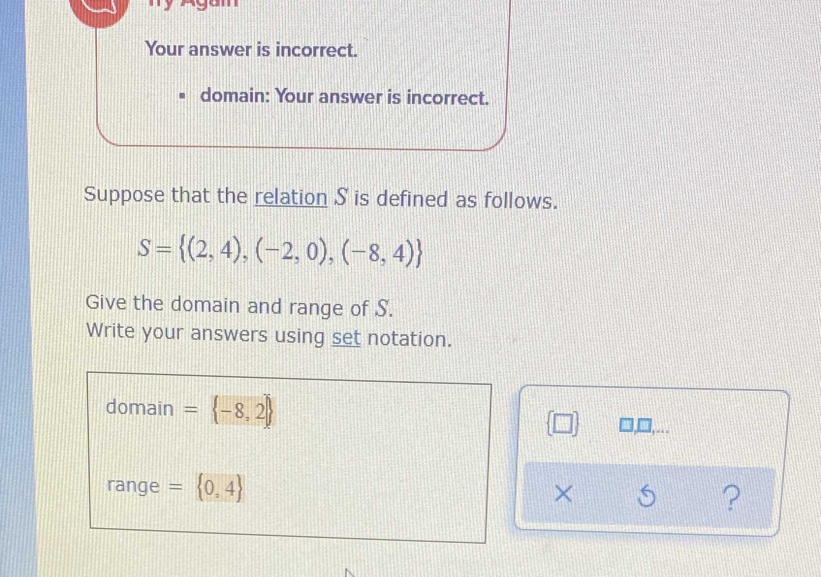 Your answer is incorrect. - domain: Your answer