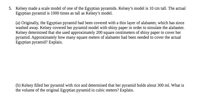 5. Kelsey made a scale model of one of the