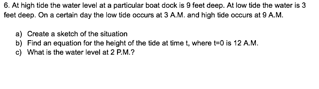 6. At high tide the water level at a particular