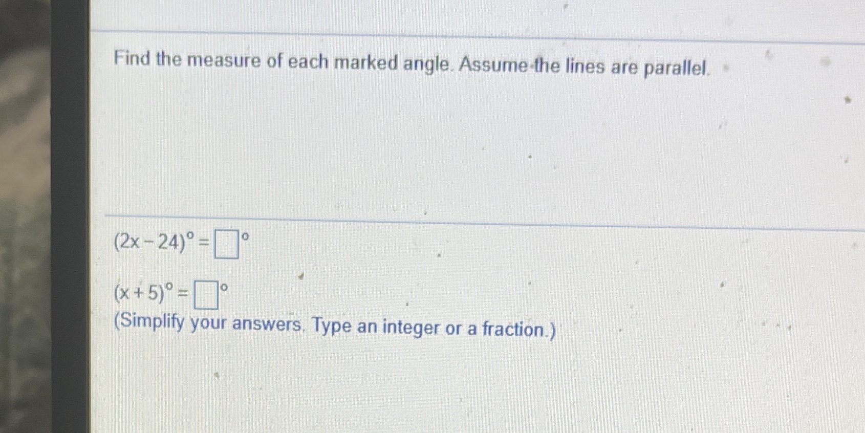 Find the measure of each marked angle. Assume-the