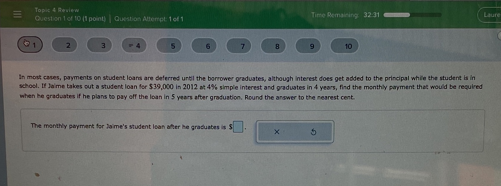 Topic 4 Review Question 1 of 10 (1 point) |