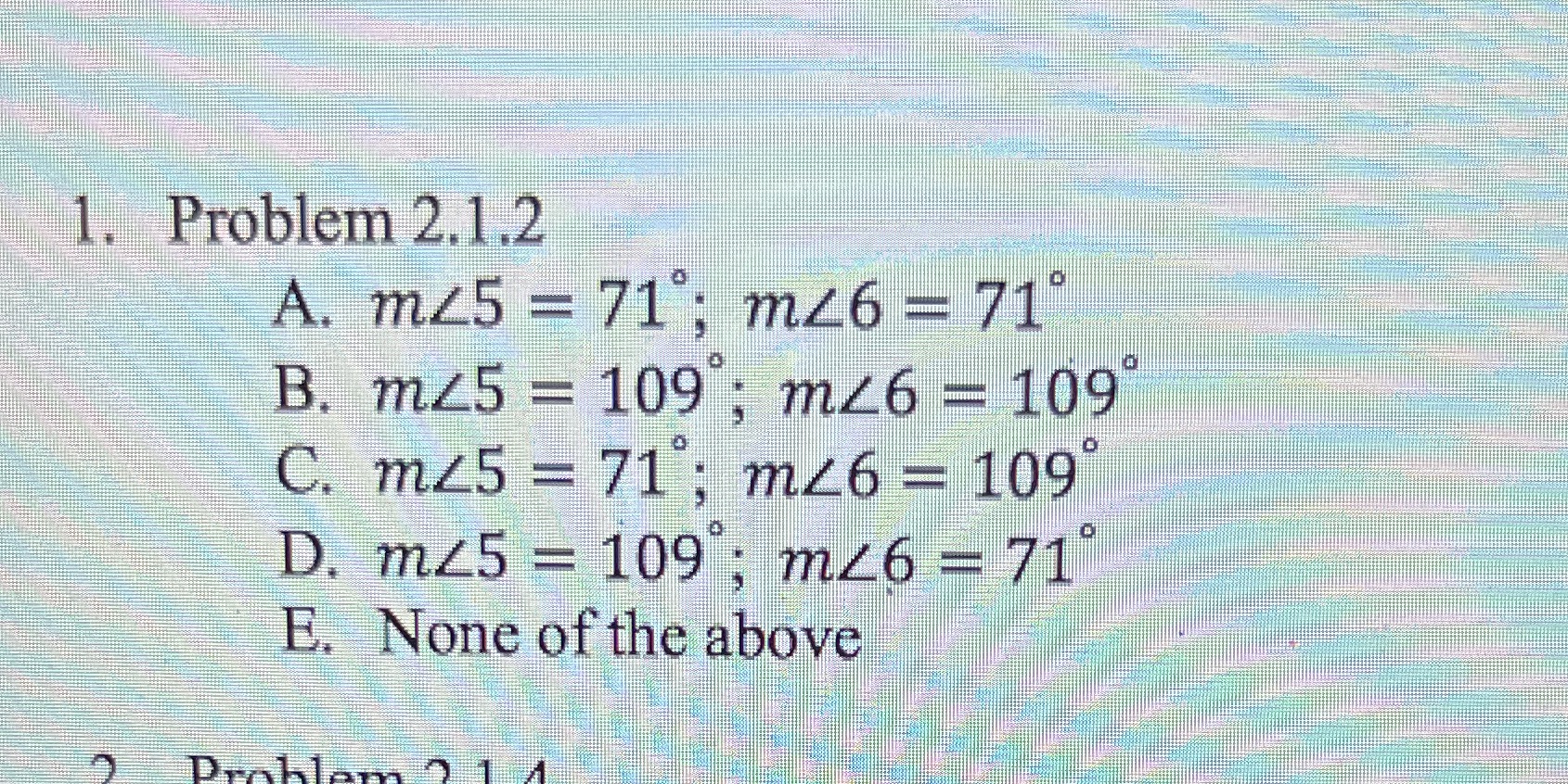 1. Problem 2.1.2 A. m25 = 71 ; mz6 = 71" B. m25 =