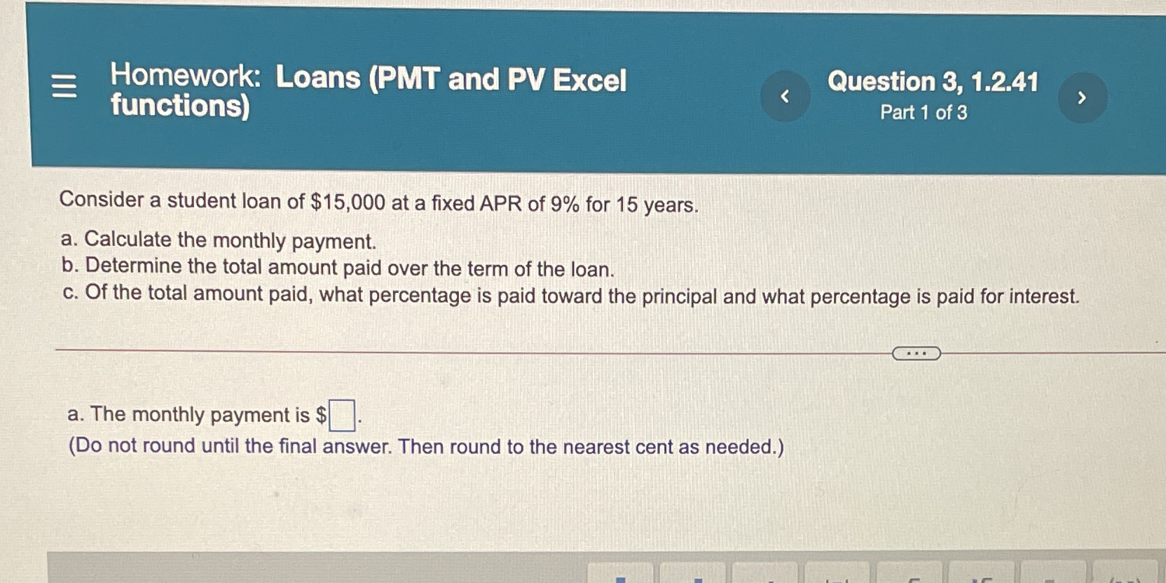 Homework: Loans (PMT and PV Excel Question 3,