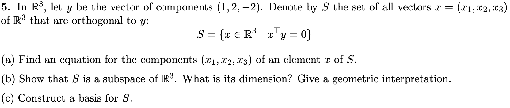 How would I approach part c of this question? 5.