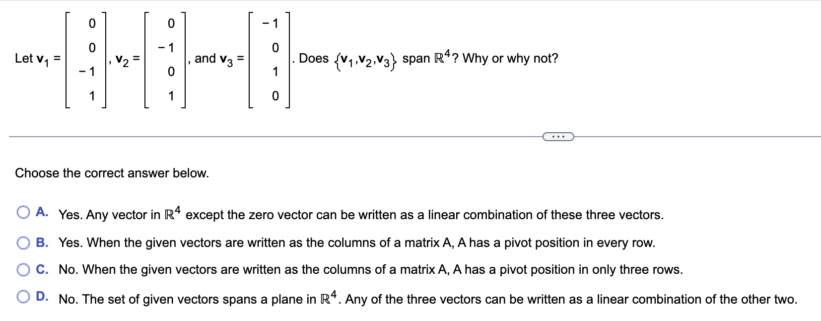 0 - 1 0 Let v1 = _1 , v2 = 0 , and v3 = 1 . Does
