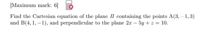 [Maximum mark: 6] E Find the Cartesian equation