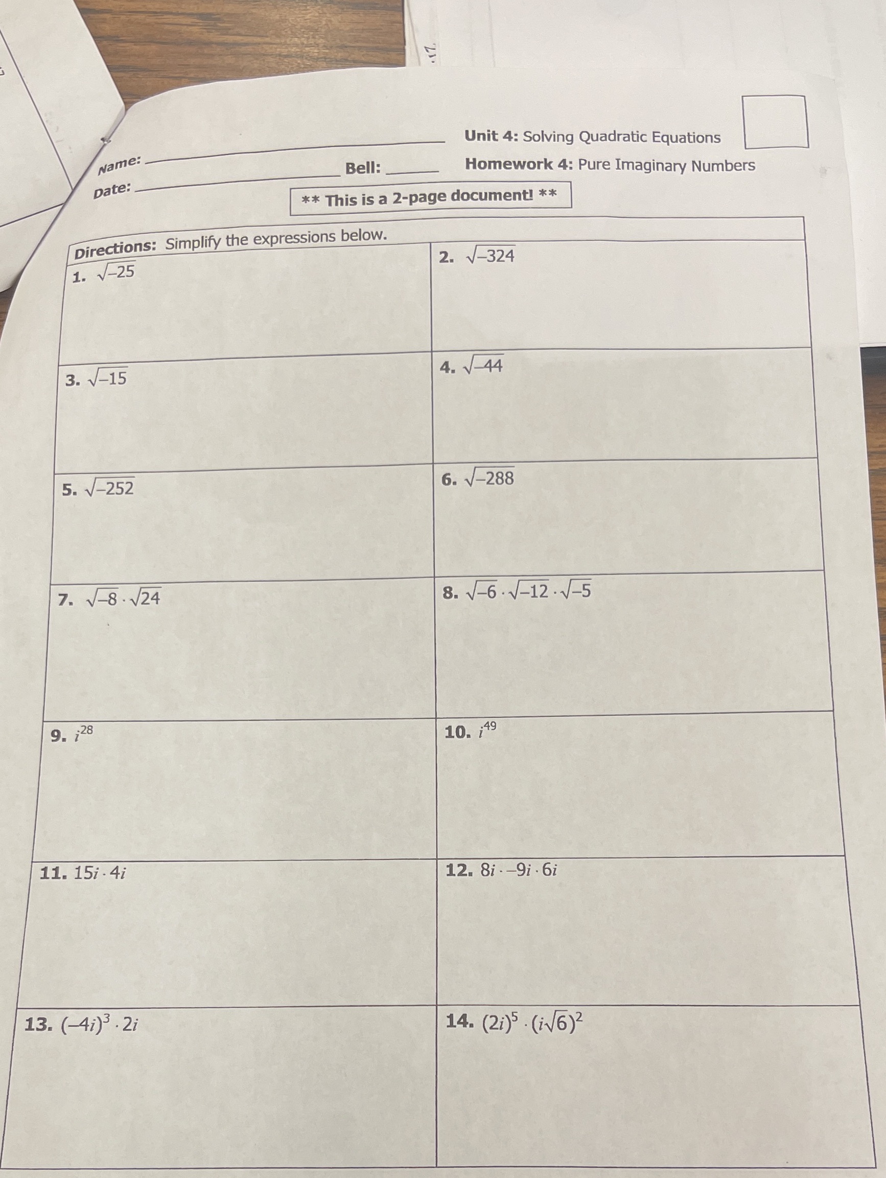 Unit 4: Solving Quadratic Equations Name: Bell: