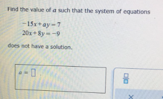 Find the value of a such that the system of