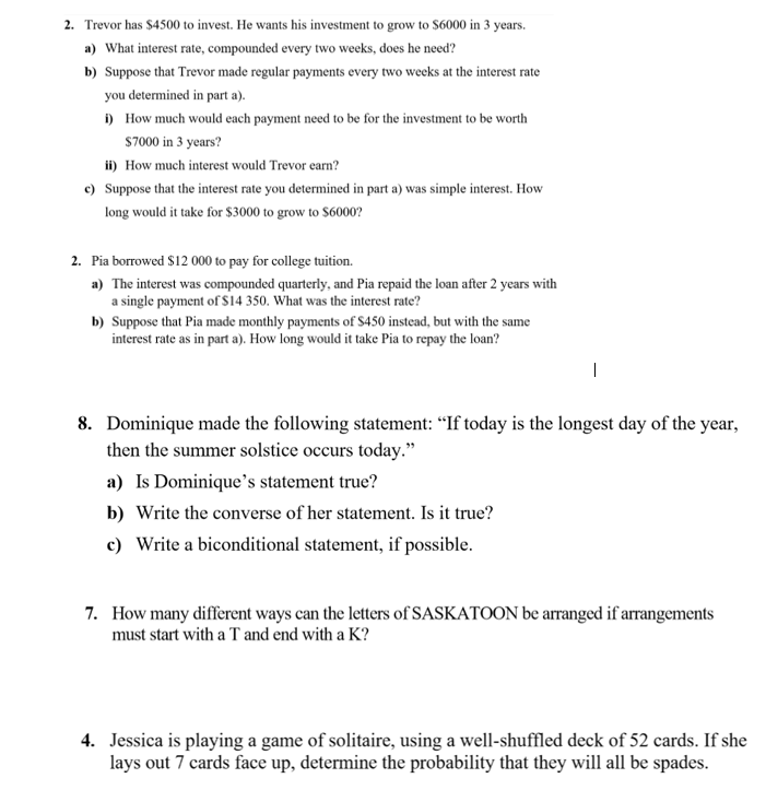 2. Trevor has $4500 to invest. He wants his