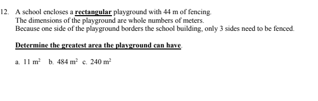 12. A school encloses a rectangular playground