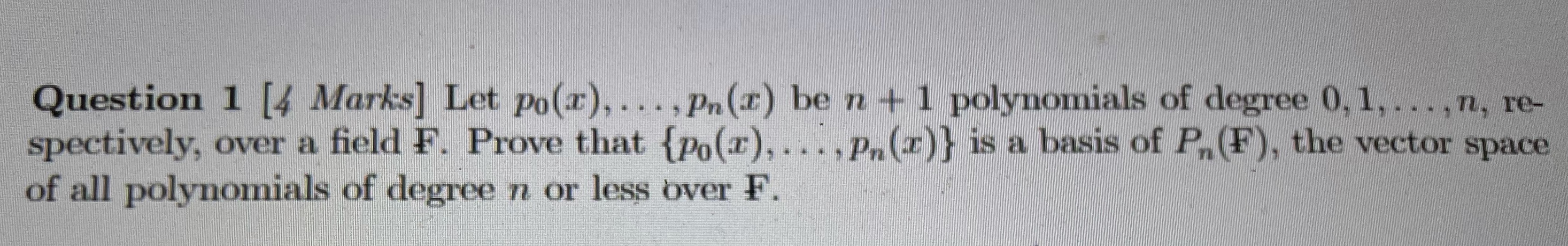 How to approach this? Question 1 [4 Marks] Let
